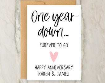 One Year Down… Forever To Go Anniversary Card | Personalised Greeting Card | 1st Anniversary Card | Wedding | A6 | 5x7