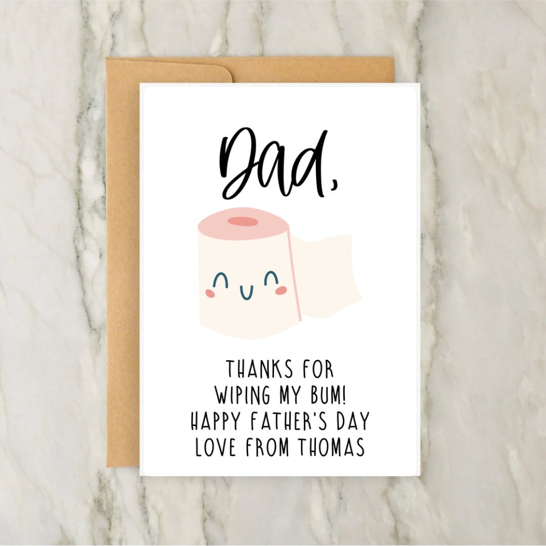 Thanks for Wiping My Bum Father’s Day Card | Personalised Greeting Card ...