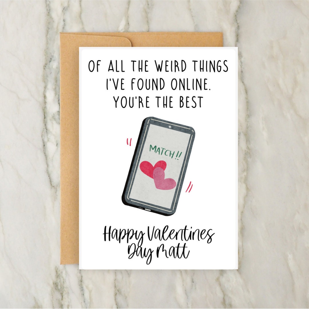 Of All the Weird Things I've Found Online Valentines Day Card