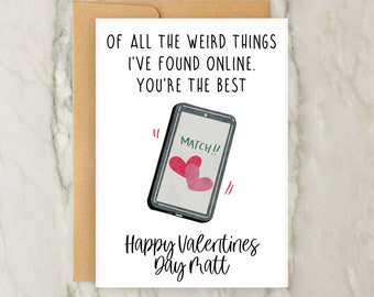 Of All The Weird Things I’ve Found Online Valentines Day Card | Personalised Valentines Card | Love | Card For Him Or Her | A6 | 5x7
