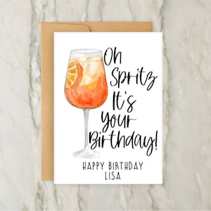 Oh Spritz, c'est ton anniversaire Carte d'anniversaire | Carte de voeux personnalisée | carte personnalisée | carte postale pour elle | Aperol Spritz | A6 | 5 x 7