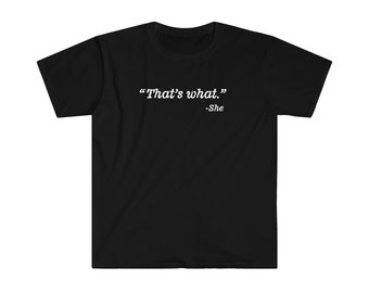 Thats what she said t shirt Office Tshirt
