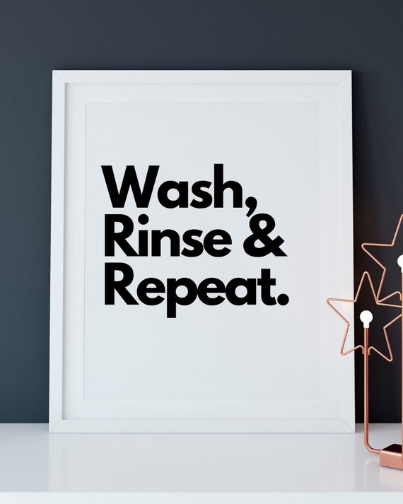 Wash Rinse Repeat Digital Printable Etsy