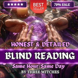 Op de afbeelding: Een kristallen bol ligt op een paarse tafelkleed met twee handen die ernaar reiken. De tekst luidt "Honest & Detailed Blind Reading Same Hour/Same Day By Three Witches".