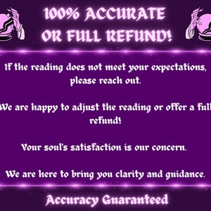 Op de afbeelding: Een paarse achtergrond met een roze kristallen bol en handen die deze vasthouden. De tekst "100% ACCURATE OR FULL REFUND!" is in wit. De tekst "Als de lezing niet aan uw verwachtingen voldoet, neem dan contact met ons op. We zijn blij om de lezing aan te passen of een volledige terugbetaling aan te bieden! Uw tevredenheid is onze zorg. We zijn er om u duidelijkheid en begeleiding te geven. Nauwkeurigheid gegarandeerd" is in wit.