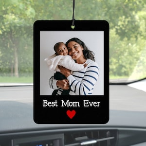 Beste Mutter aller Zeiten, Auto-Lufterfrischer, Autozubehör für Frauen, Fotogeschenke, Autogeschenk, personalisierte Geschenke für sie, Weihnachtsgeschenke für Mutter