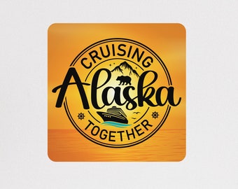May include: A black and white circular stamp with the text "Cruising Alaska Together" and a silhouette of a cruise ship, a mountain, and a bear.