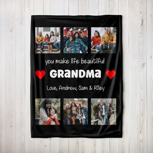 May include: Black and white photo collage fleece blanket with the text "You make life beautiful Grandma Love, Andrew, Sam & Riley" and red hearts on a black background.