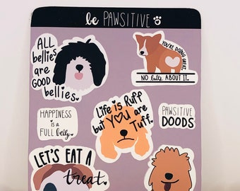 Be PAWSITIVE Sticker Sheet