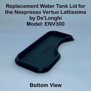 Nespresso Vertuo Lattissima Replacement Water Reservoir Lid Model: ENV300 (DeLonghi)