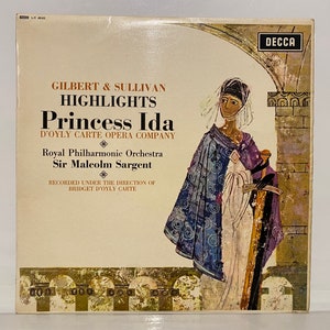 Gilbert & Sullivan Highlights Album Princess Ida Genre Musical Theatre Classical Vinyl LP 12” Record Vintage Music Gifts Doyly Carte Opera