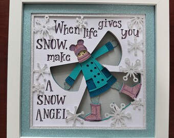 8"x8" When Life Gives you Snow Shadowbox Frame