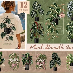 Könnte beinhalten: Eine Sammlung von zwölf digitalen Illustrationen verschiedener Topfpflanzen mit botanischen Details und motivierenden Texten, darunter Phrasen wie Unfurl at your own peace, Keep climbing, Rooting for you, High maintenance und Grow through it.