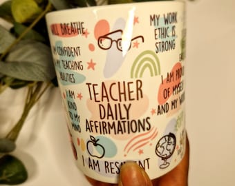 Teacher Daily Affirmations Mug: Mental Health, Positivity