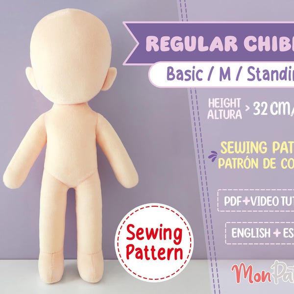 REGULAR CHIBI #1: Básico / M / De pie A (Pdf Patrón de confección  - Español Inglés - Digital) Peluche Humano Muñeco Anime 32 cm