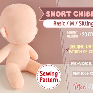 SHORT CHIBI #2: Básico / M / Sentado A (Pdf Patrón de confección  - Español Inglés - Digital) Muñeco Peluche articulable Anime 20 cm