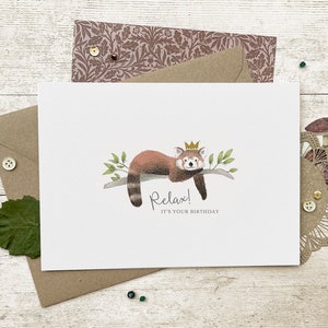 Carte d'anniversaire panda roux - voeux illustrés - intérieur vierge - détendez-vous ! C'est votre anniversaire - Cartes de fête animaux - Idées cadeaux pour anniversaire