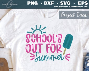 School's Out For Summer Svg, Teacher Last Day Svg, Schools Out For Summer Png, Last Day of School Svg, Svg for Shirt, End of School Svg,