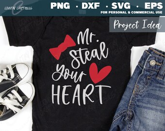 Valentine's Day Svg, Boys Shirt Svg, Mr Steal Your Heart Svg, Baby Onesie Svg, Valentines Cut Files, Toddler Shirt Svg, Valentines Png