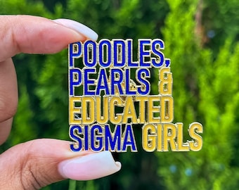 SGRHO Poodles, Pearls, & Educated Sigma Girls Lapel Pin