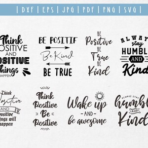 Positive saying svg bundle. Motivational Inspirational quote hand lettered. Positive quote svg. Be Humble be Kind Svg Png Quote shirt design