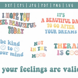 Cita positiva diciendo paquete svg. Cita de motivación de salud mental svg para Cricut y Cut File. Tus sentimientos son válidos. La terapia es genial