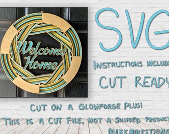 Modern Welcome Home Layered Sign SVG for Laser Cutting!