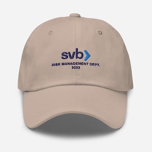 SVB Silicon Valley Bank Risk Management Department Dad Hat | SVB Bank Collapse, Investing Fraud