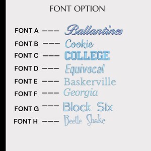 May include: A chart showing eight different font options with the names of each font listed next to a sample of the font. The fonts are: Ballantines, Cookie, COLLEGE, Equivocall, Baskerville, Georgia, Block Six, and Beetle Shake.