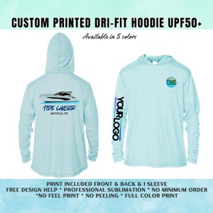 Custom Dri-Fit Hoodie Long  Sleeve Shirt with UPF50+ Sun Protection, Fishing Shirt, Company Shirt, Family Shirt, Boating Shirt, Hiking Shirt