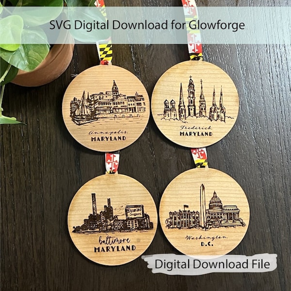 SVG Maryland Places Christmas Ornaments, Instant Download Digital File for Glowforge Laser, Washington DC, Annapolis, Baltimore, Frederick