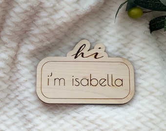 Hello Hi My Name Is Wood Name Card Sign for Baby Announcement or Hospital Newborn Photo Prop