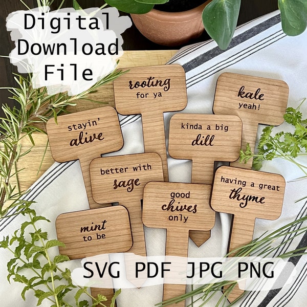 SVG Garden Stakes Funny Pun Herb Markers, Instant Download Digital File for Glowforge Laser or Cricut Plants