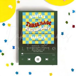 May include: A green and yellow birthday party invitation with a music player design. The text reads "Dakota's Just a Three Mage Dirtbagbaby" and "Join us for a rad time celebrating Dakota's Third Birthday". The invitation includes the date, time, and RSVP information.