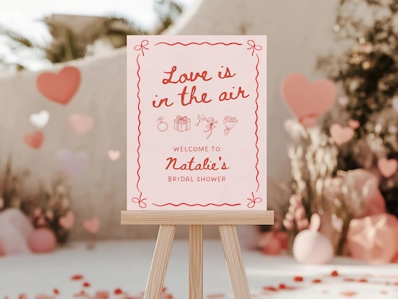 Love is in the Air | Bridal Shower Welcome Sign | Printed & Shipped