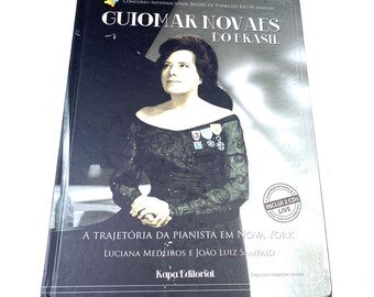 Guiomar Novaes do Brasil - Luciana Medeiros & João Luiz Sampaio - Vintage Hardback - Classical Piano
