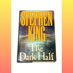 Stephen King - The Dark Half - Hardcover - Fiction Books - Pre Owned Used - Very Good Condition