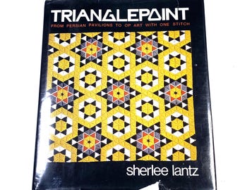 Trianglepoint - Sherlee Lantz - Vintage Hardback - Needlepoint Op Art Craft - w added mylar dust jacket protector