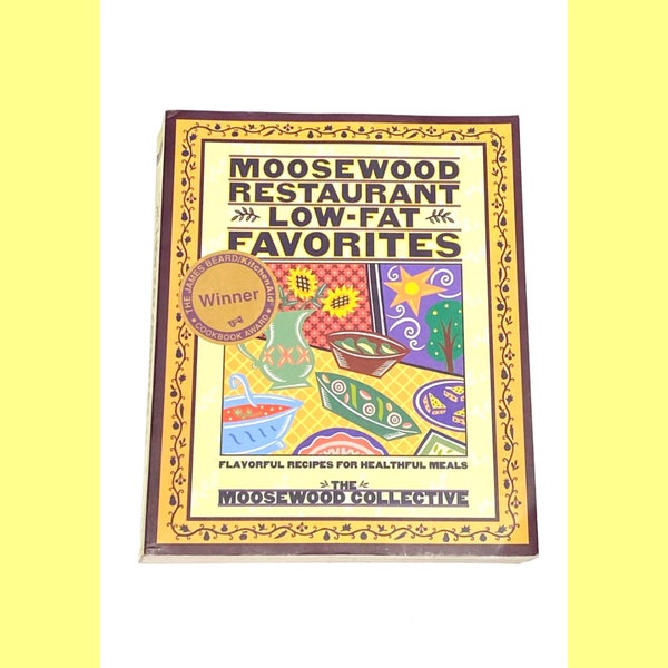 Moosewood Restaurant Low Fat Favorites  - Vintage Cookbook - Pre Owned Book - Very Good Condition