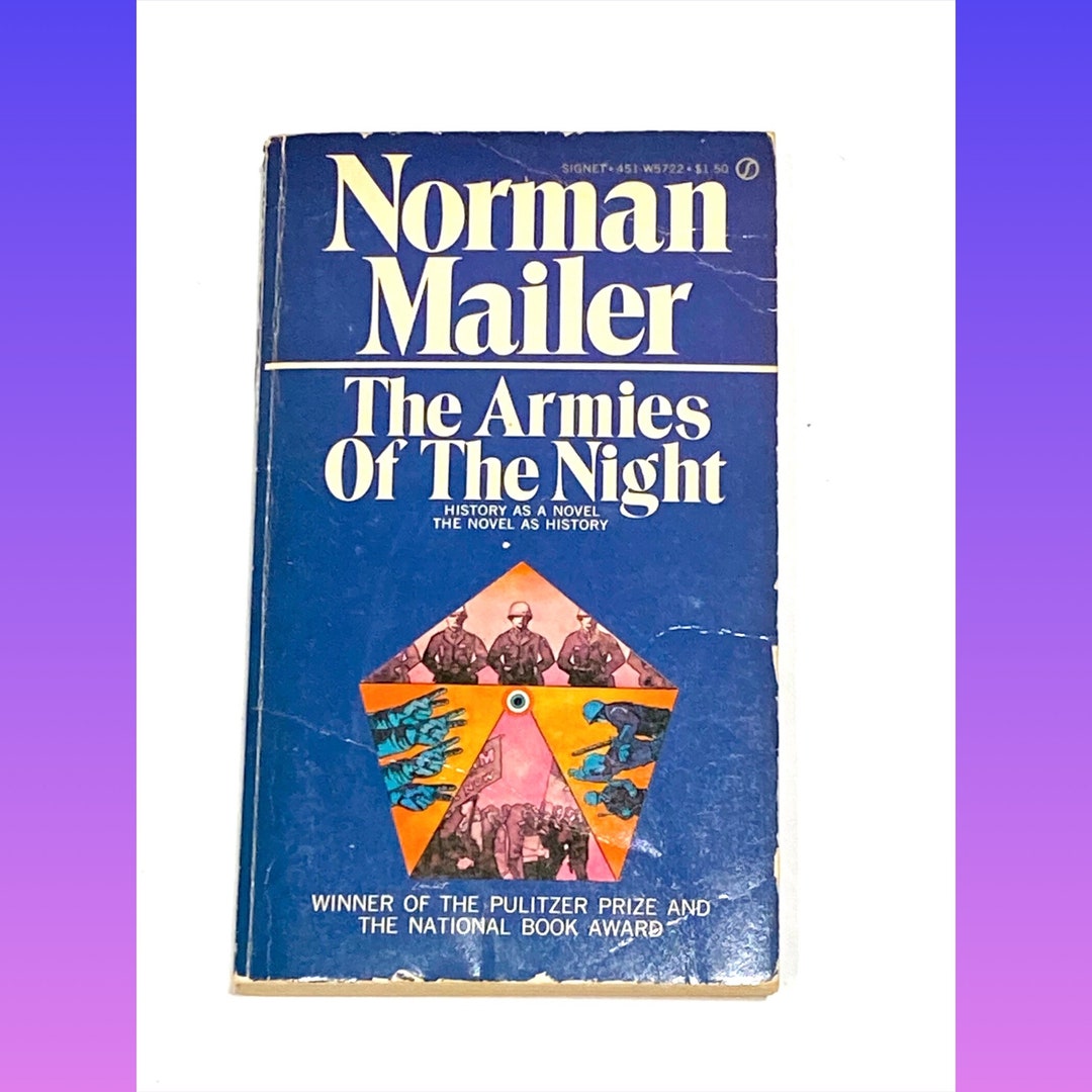 The Armies of the Night Norman Mailer Classic Literature Vintage