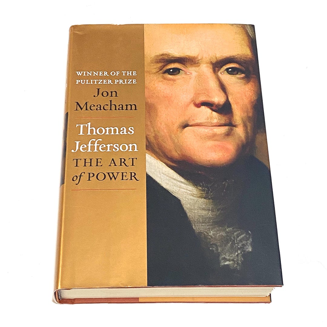 Thomas Jefferson - Art of Power - Jon Meacham - Vintage Biography Hardcover Book - Classic Life ...