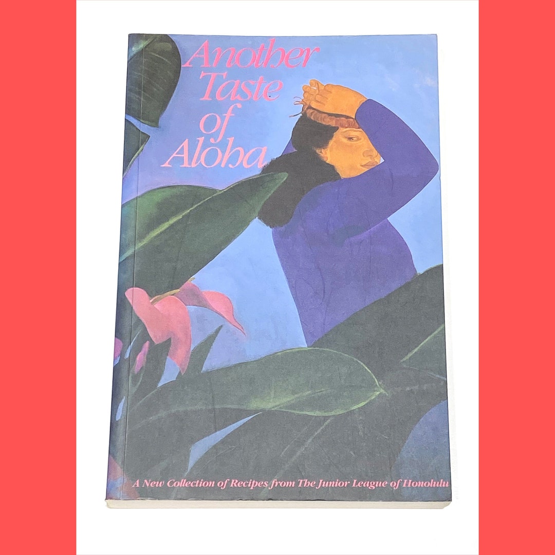 Another Taste of Aloha Hawaiian Cookbook Vintage Cookbook Etsy