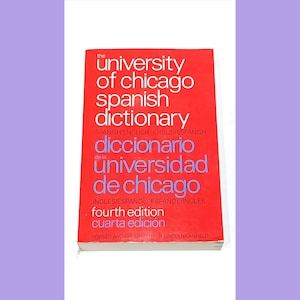 Spanish Dictionary - University of Chicago - Vintage Paperback Book - Pre-Owned Used - Very Good Condition
