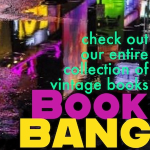 Pu&ograve; includere: Un'immagine colorata con il testo "check out our entire collection of vintage books BOOK BANG" in un carattere audace e colorato.