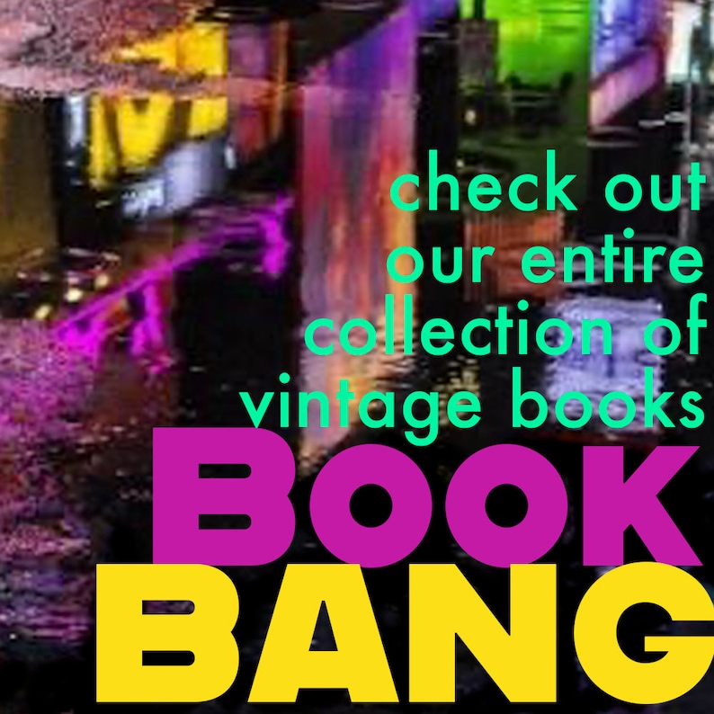 Pu&ograve; includere: Un'immagine colorata con il testo "check out our entire collection of vintage books BOOK BANG" in un carattere audace e colorato.