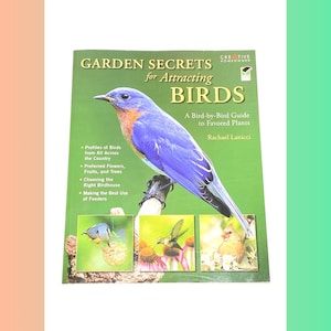 Garden Secrets for Attracting Birds - Vintage Gardening Book - Garden Gift Idea - Pre Owned Used - Very Good Condition