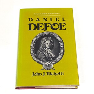 Daniel Defoe Memoir Bio - John Richetti - Vintage Memoir Bio Hardcover Book - Classic Life Story - Gift for Book Lovers - PreOwned  Good