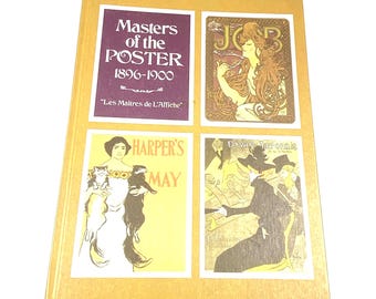 Masters of the Poster 1896-1900 - Vintage Hardback - Art Nouveau Design