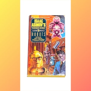 Isaac Asimov - Robots - Various Authors - Science Fiction Paperback - Sci Fi Stories - Pre Owned Used - Very Good Condition