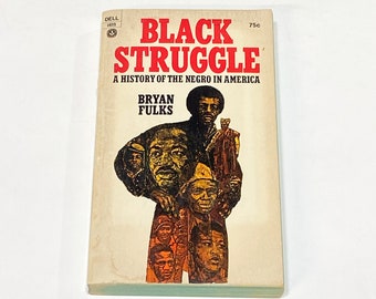 Black Struggle - Bryan Fulks - Systemic Racism - Oppression - Black Studies | Vintage Paperback Book Used